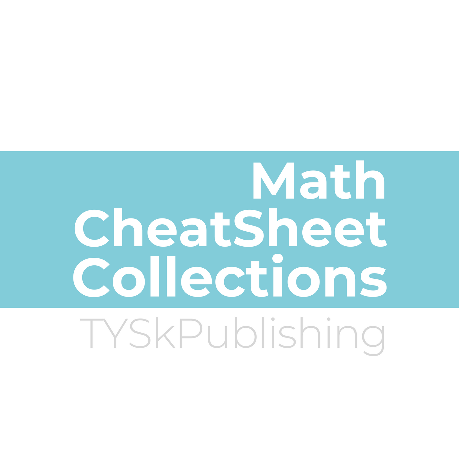 Math Cheat Sheet Collections