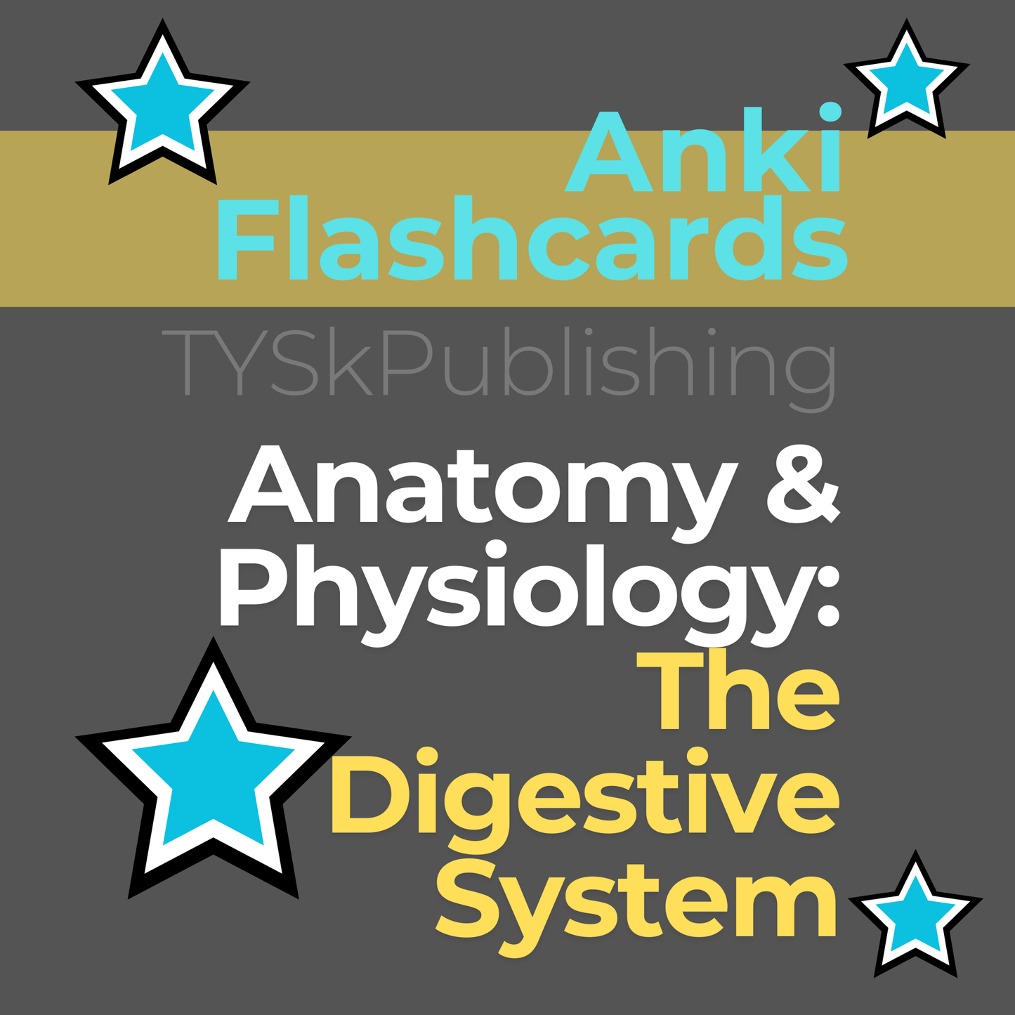 Anatomy and Physiology-The Digestive System-Anki Flashcards TYSKPublishing