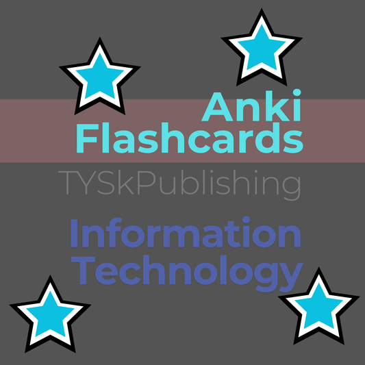 Information Technology-Anki Flashcards TYSKPublishing